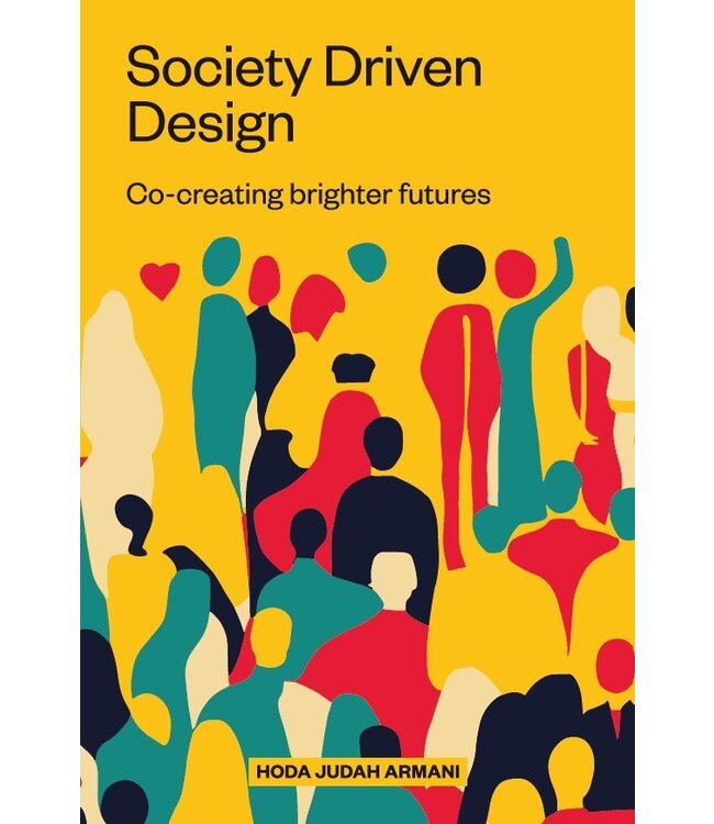 Society Driven Design
