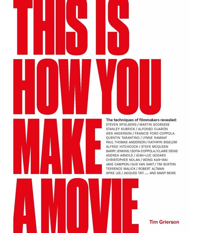 This Is How You Make a Movie