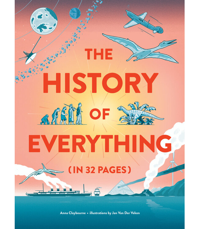 The History of Everything in 32 Pages