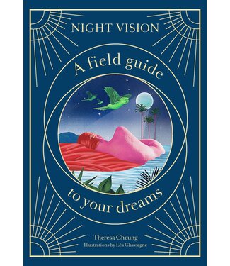 Theresa Cheung, illustrations by LŽa Chassagne Night Vision