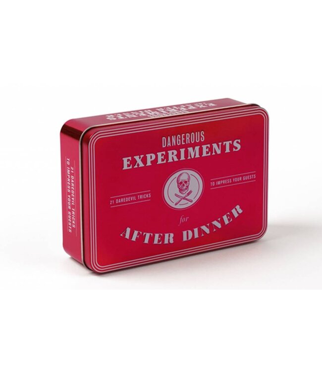 Dangerous Experiments for After Dinner