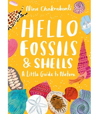 Little Guides to Nature: Hello Fossils and Shells