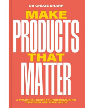 Chloe Sharp Make Products that Matter