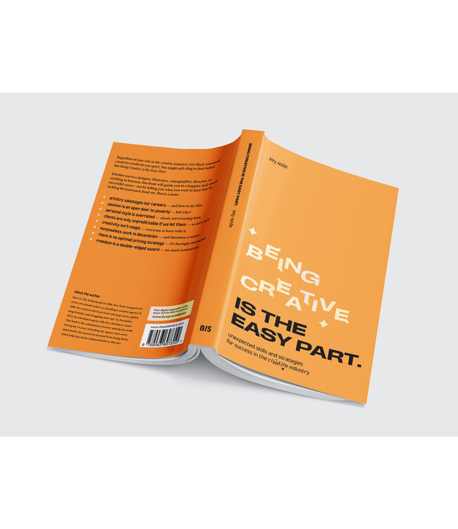 Being Creative is the Easy Part