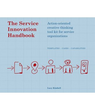 Lucy Kimbell The Service Innovation Handbook