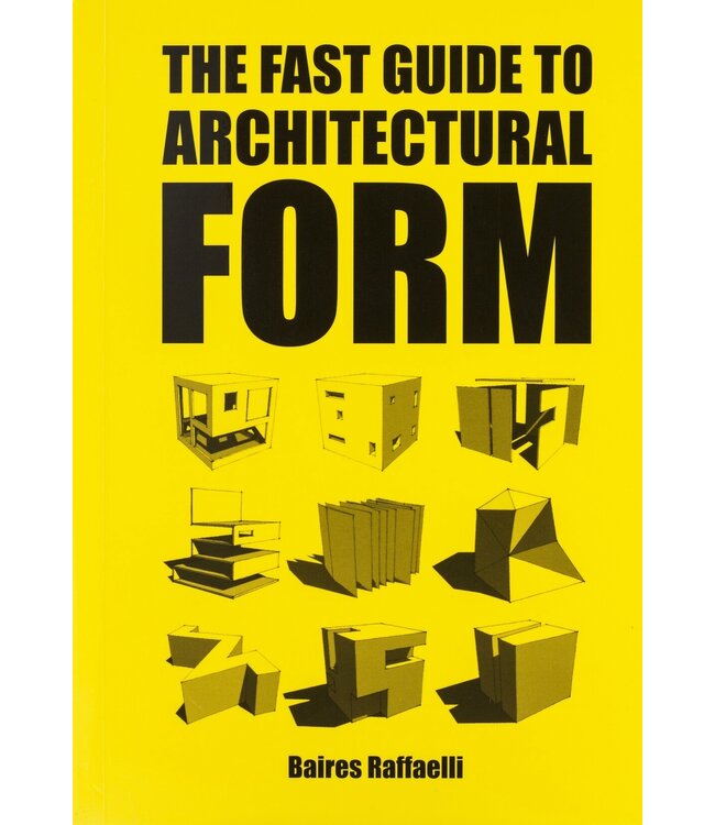 The Fast Guide to Architectural Form