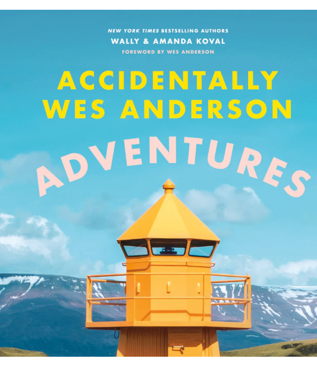 Accidentally Wes Anderson: Adventures