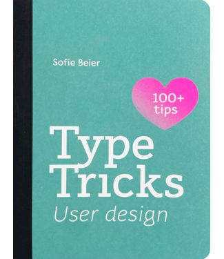 Sofie Beier Type Tricks: User Design