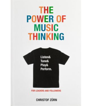 Christof Zürn The Power of Music Thinking