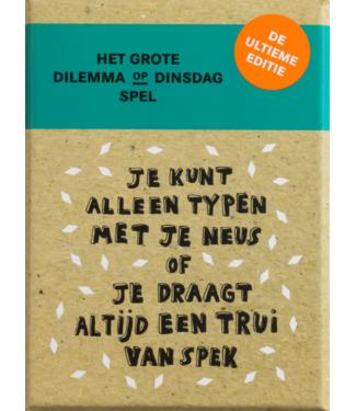 Dilemma op Dinsdag Het Grote Dilemma op Dinsdag-Spel: De Ultieme Editie
