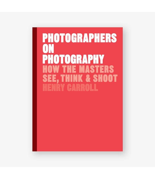 Photographers on Photography