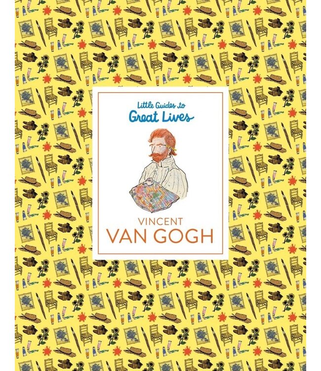 Little Guides to Great Lives: Vincent Van Gogh