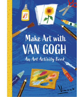Make Art with Van Gogh: A Creative Activity Book