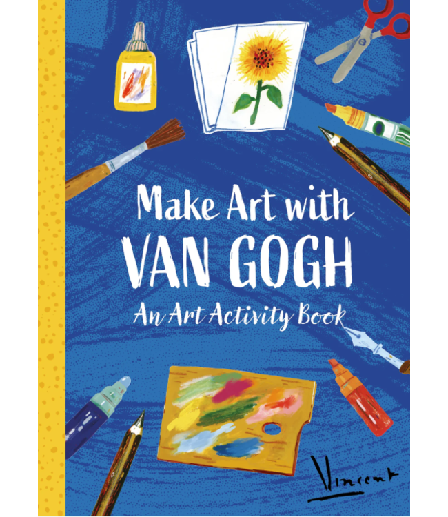 Make Art with Van Gogh: A Creative Activity Book