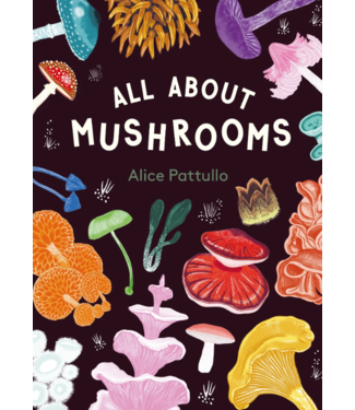 All About Mushrooms