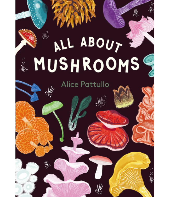 All About Mushrooms