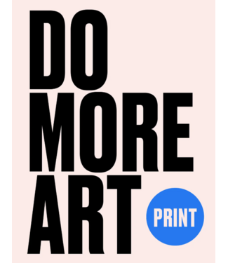 Do More Art Print