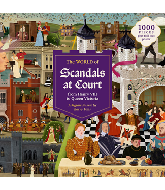 The World of Scandals at Court from Henry VIII to Queen Victoria