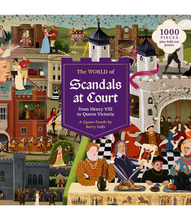 The World of Scandals at Court from Henry VIII to Queen Victoria