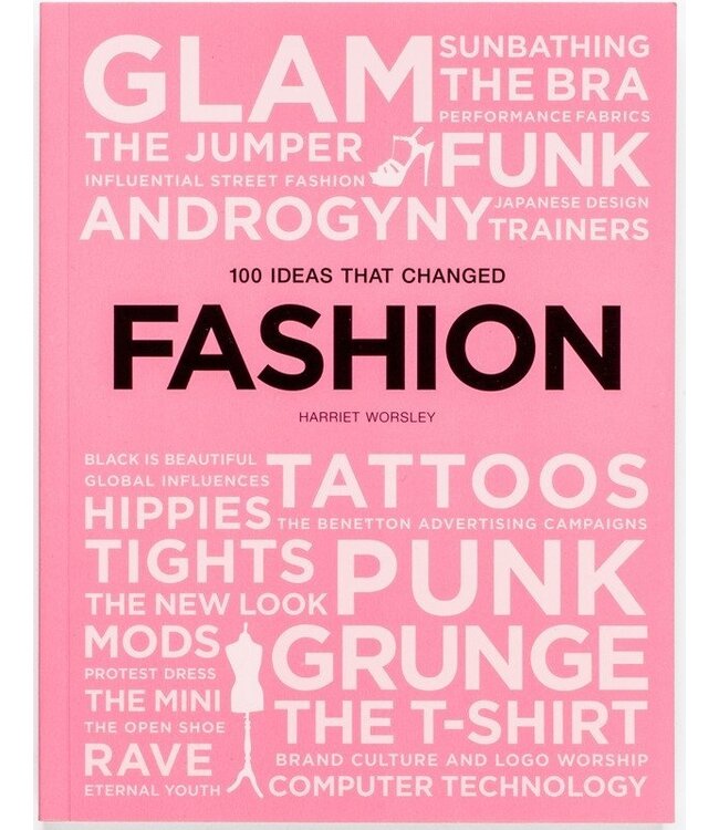 100 Ideas that Changed Fashion