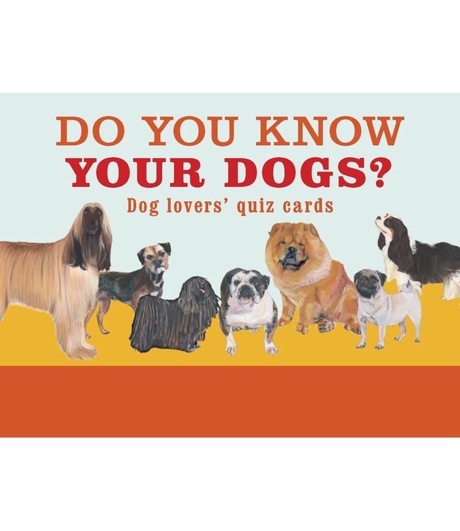 Do You Know Your Dogs?