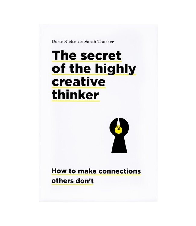 The Secret Of The Highly Creative Thinker