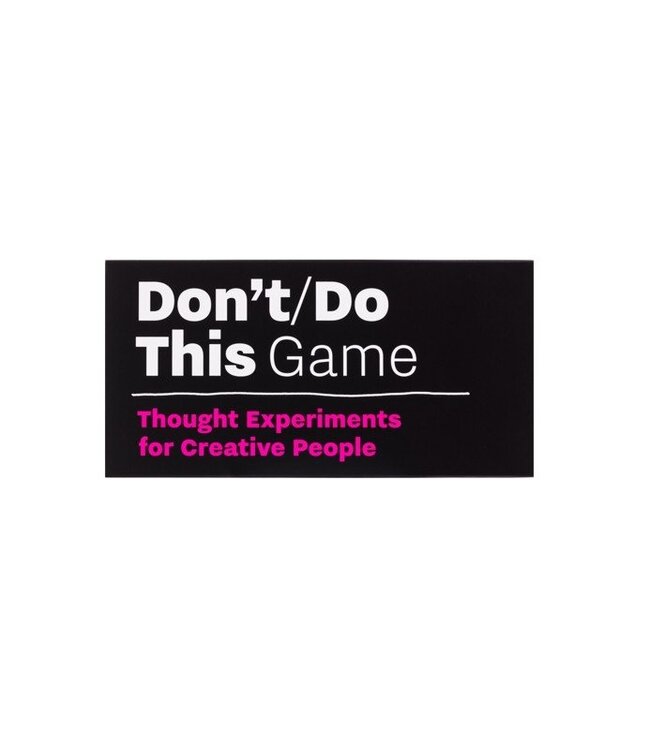 Don't/Do This Game