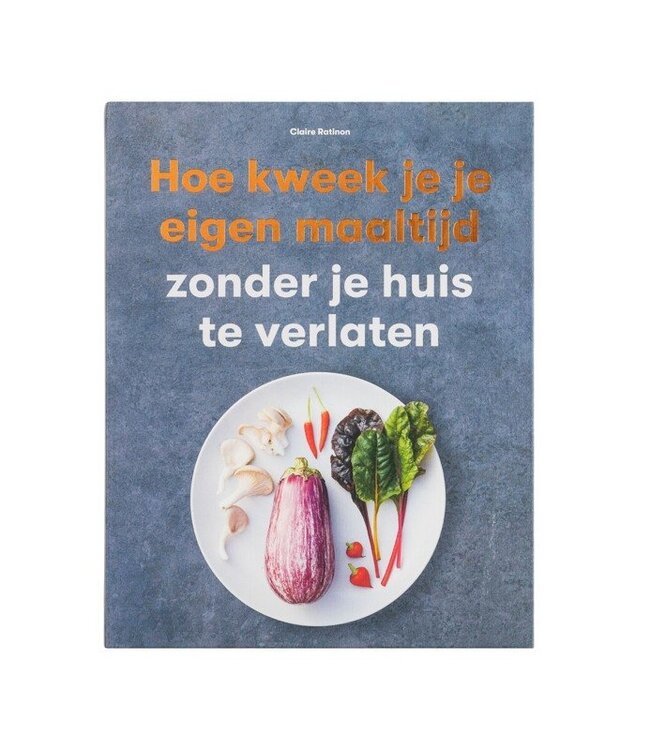 Hoe Kweek je je Eigen Maaltijd