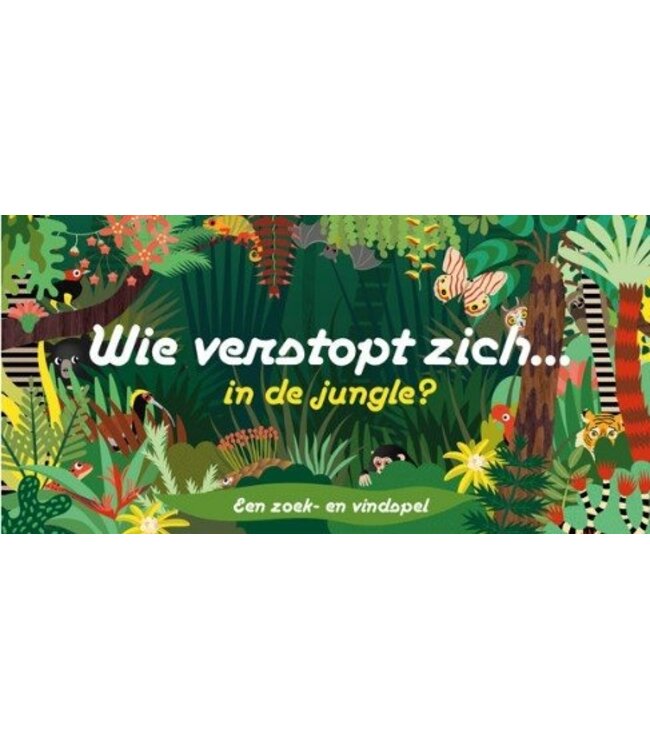 Wie Verstopt zich in de Jungle?