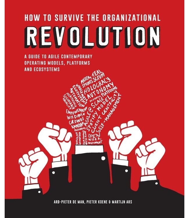 How To Survive The Organizational Revolution