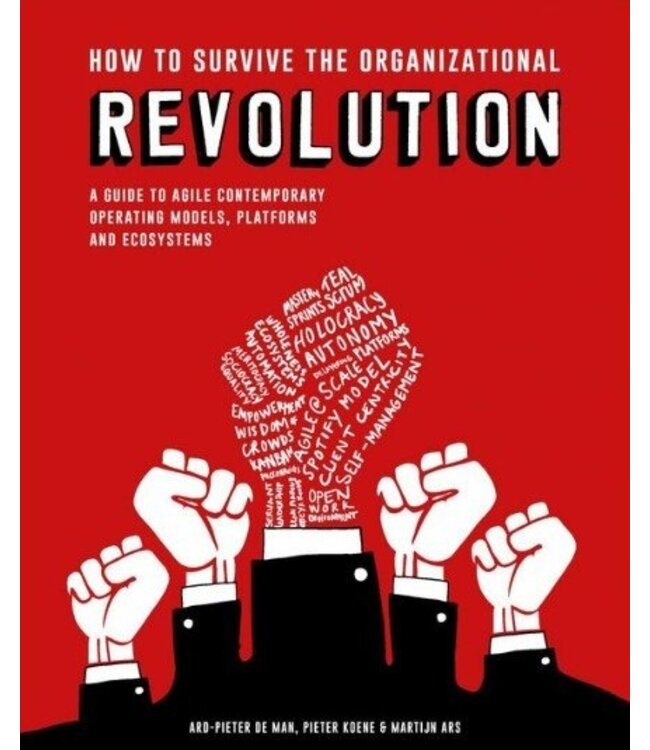 How To Survive The Organizational Revolution