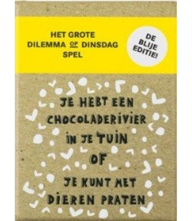 Dilemma Op Dinsdag: Blije Editie
