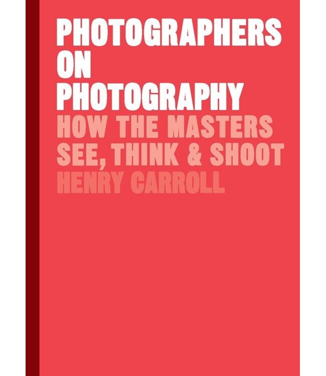 Photographers on Photography