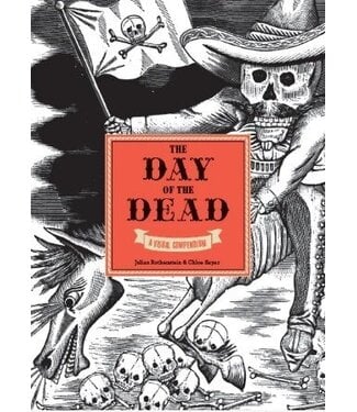 Julian Rothenstein, Chloe Sayer The Day of the Dead