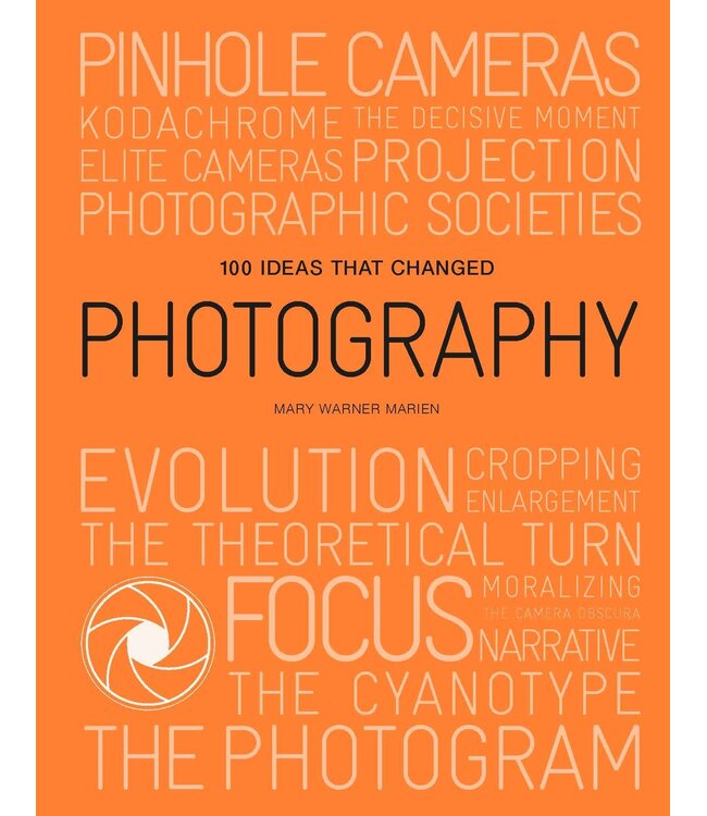 100 Ideas that Changed Photography