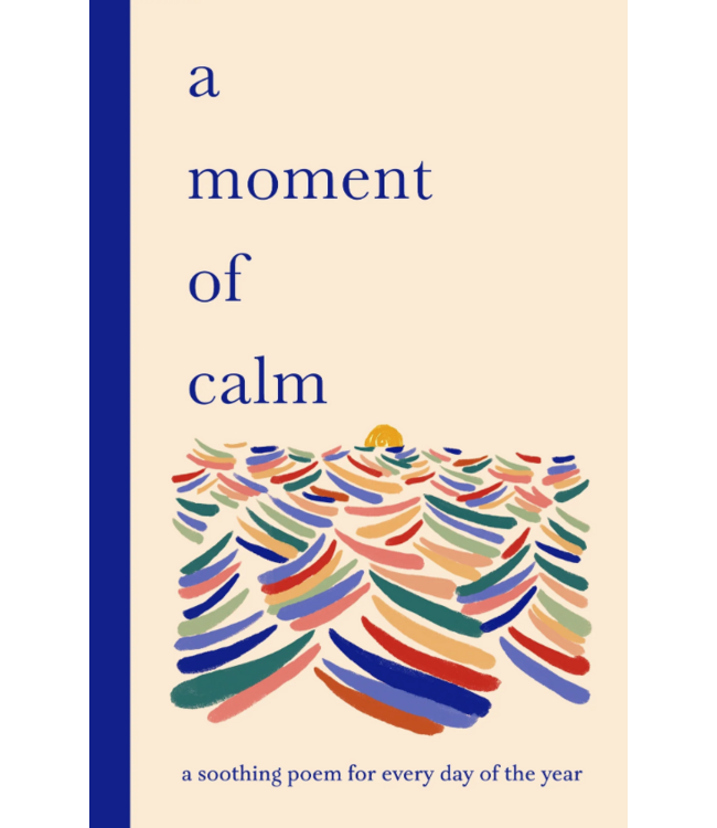 A Moment of Calm