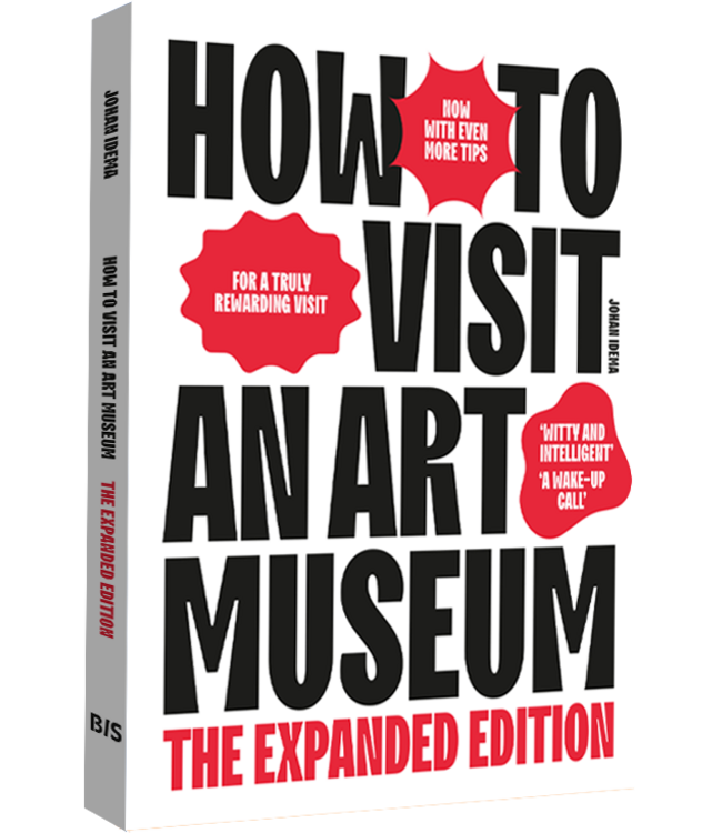 How to Visit an Art Museum (Expanded)