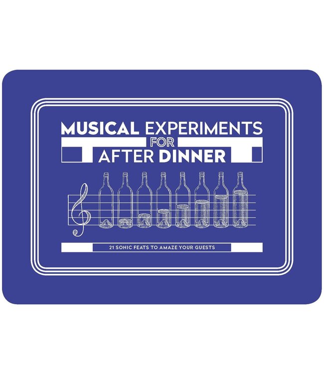 Musical Experiments for After Dinner