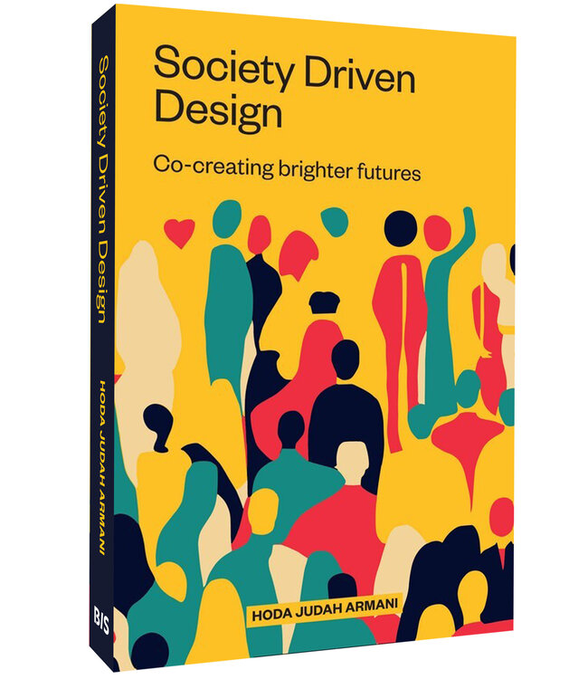 Society Driven Design
