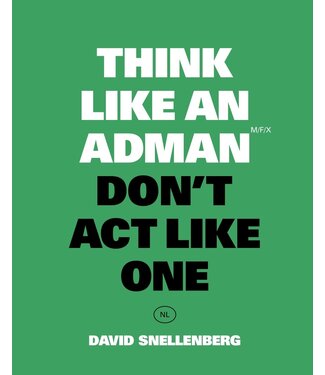 David Snellenberg Think Like An Adman