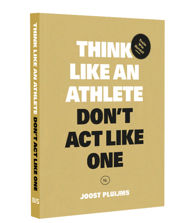 Think Like an Athlete, Don't Act Like One (NL)