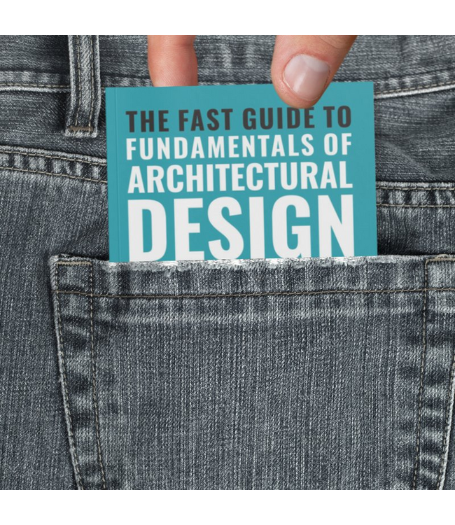 The fast guide to the fundamentals of architectural design