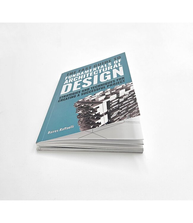 The fast guide to the fundamentals of architectural design