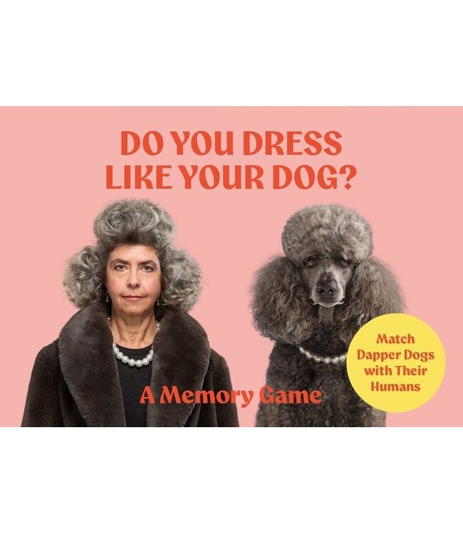 Do You Dress Like Your Dog?