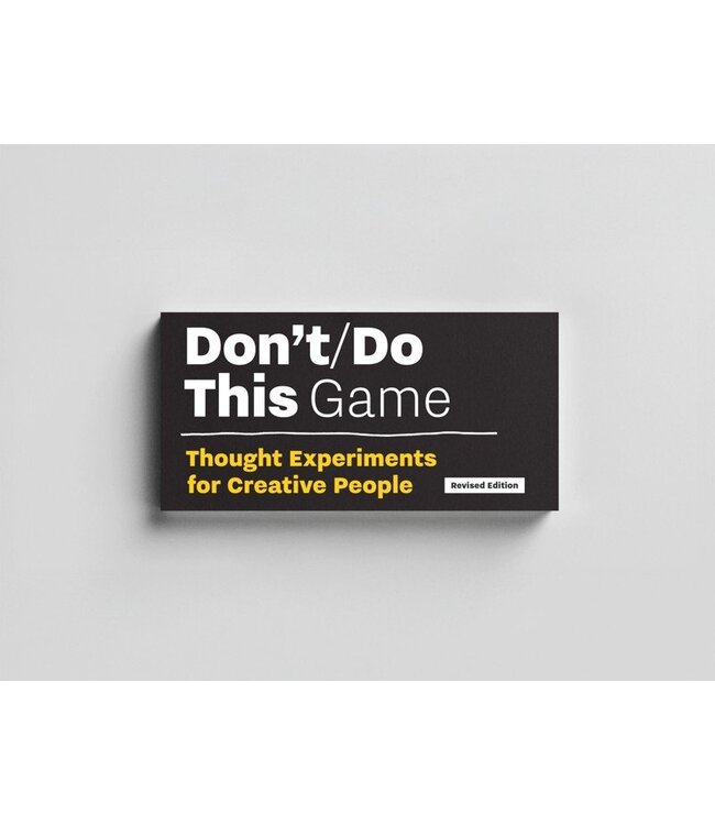 Don’t/Do This — Game, Revised Edition