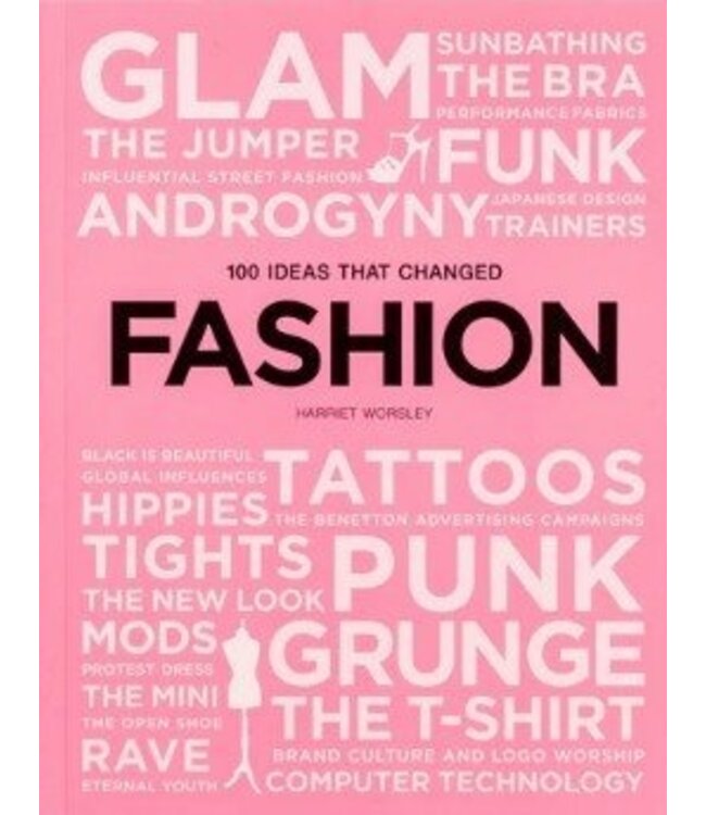 100 Ideas that Changed Fashion