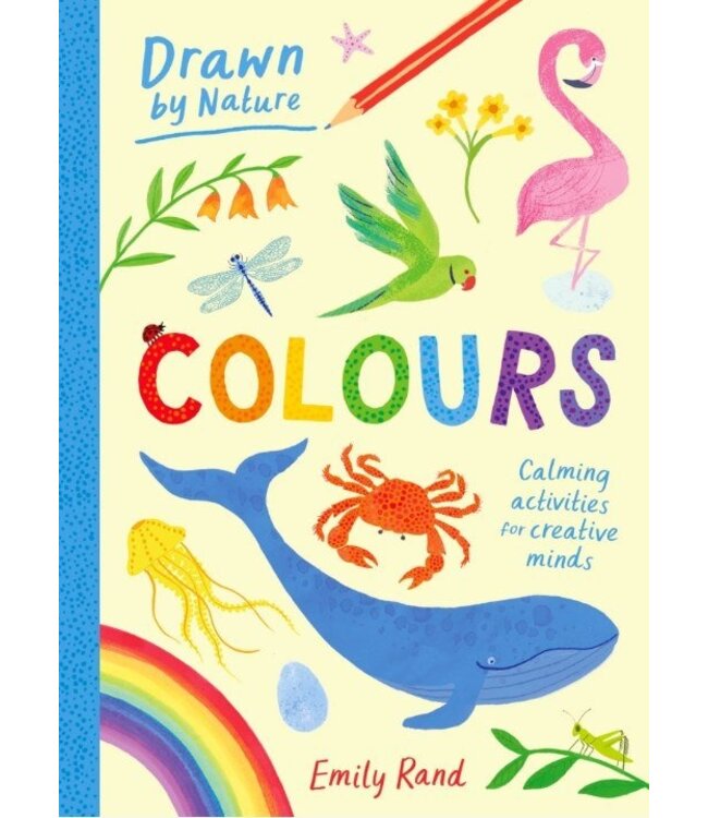 Drawn By Nature: Colours