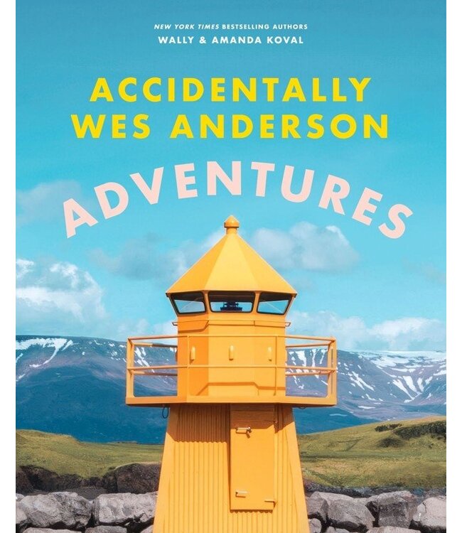 Accidentally Wes Anderson: Adventures