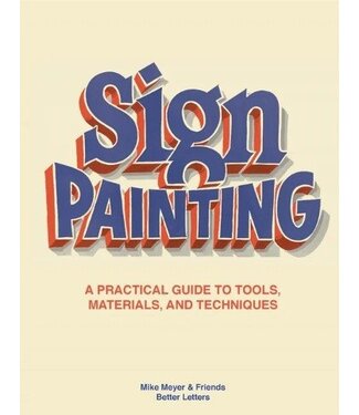 Mike Meyer and friends Sign Painting