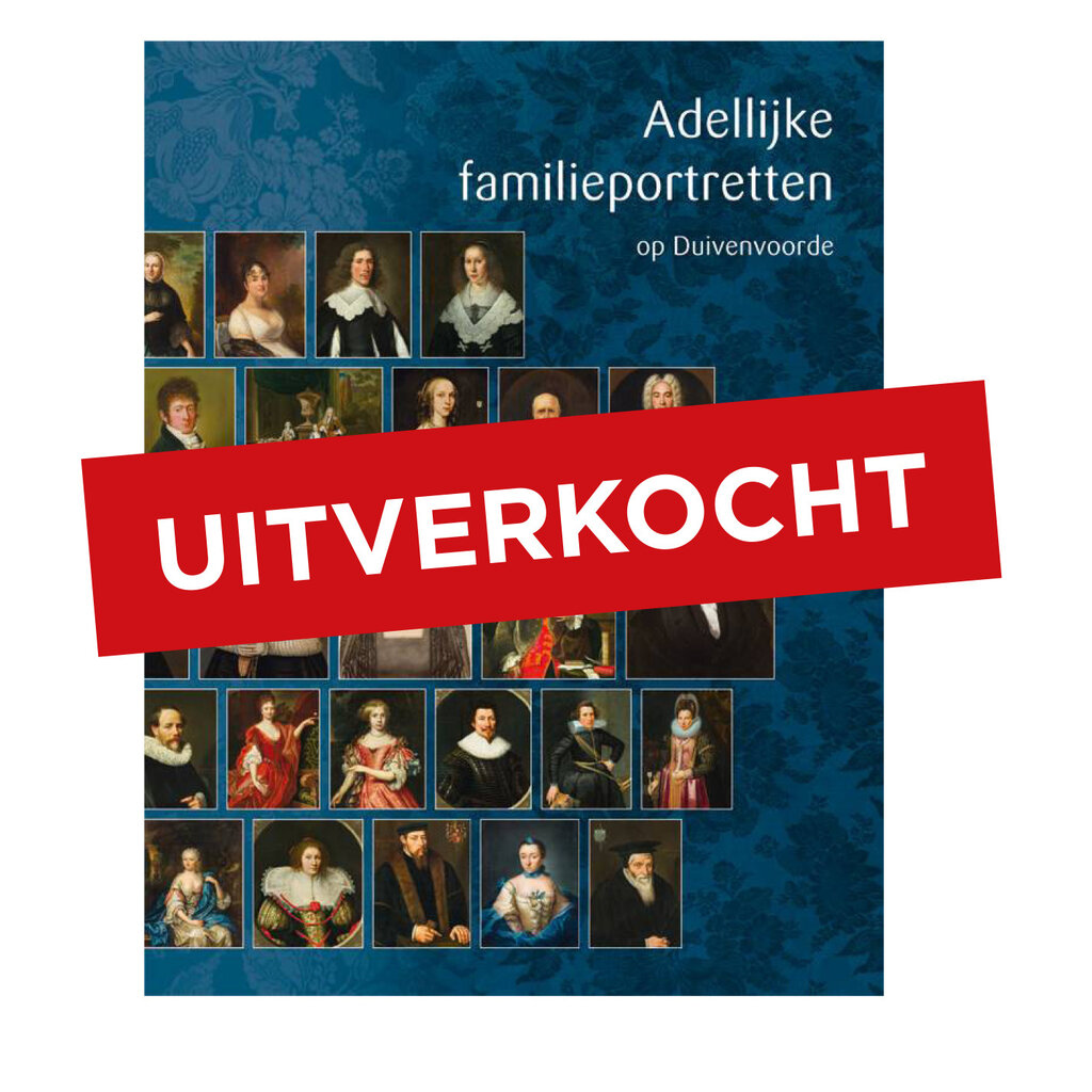 Adellijke familieportretten op Duivenvoorde